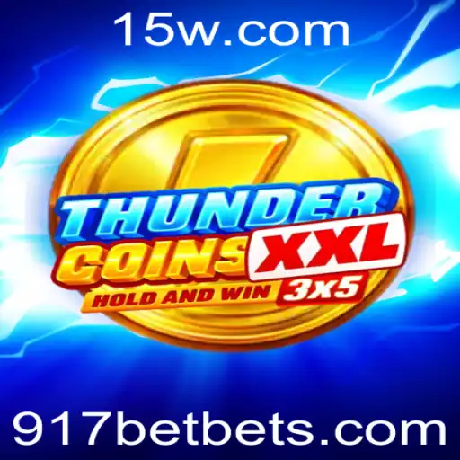 Descubra o Universo Empolgante de ThunderCoinsXxl e os Desafios de 917bet